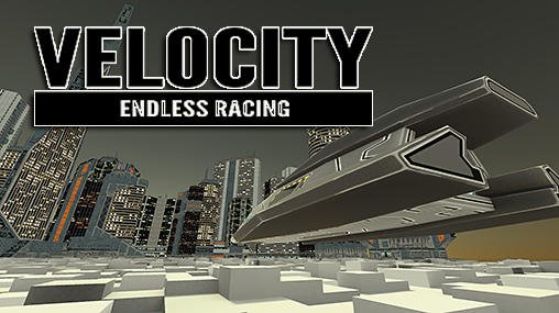 download Velocity: Endless racing apk